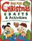Cover of: Big Fun Christmas Crafts & Activities (Williamson Little Hands Book)