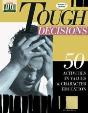 Cover of: Tough Decisions: 50 Activities in Values and Character Education