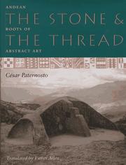 The stone and the thread by César Paternosto