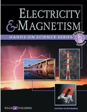 Cover of: Electricity and Magnetism (Hands-On Physical Science) by Joel Beller, Kim Magliore