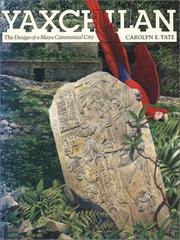 Cover of: Yaxchilan by Carolyn Elaine Tate