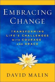 Cover of: Embracing Change: Transforming Life's Challenges With Courage and Grace