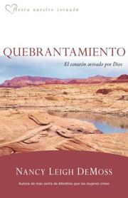 Cover of: Quebrantamiento: El corazon avivado por Dios: Brokenness (Aviva Nuestro Corazon)