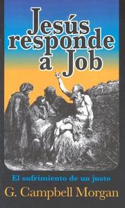 Cover of: Jesus responde a Job by Morgan, G. Campbell