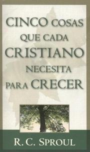 Cover of: 5 cosas/cristiano necesita saber/crecer