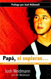 Cover of: Papa, si supieras la verdad