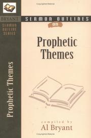 Cover of: Sermon Outlines on Prophetic Themes (Bryant Sermon Outline Series)