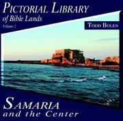 Cover of: Pictorial Library of Bible Lands-Samaria & the Center: Volume 2 (Pictorial Library of the Bible Lands)