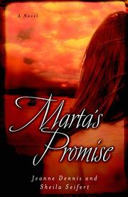Cover of: Marta's Promise by Jeanne Gowen Dennis, Sheila Seifert