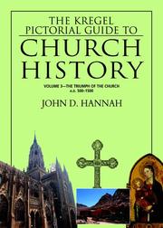 Cover of: Kregel Pictorial Guide to Church History, The, Vol. 3 by John D. Hannah