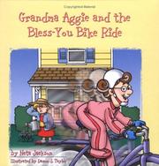 Grandma Aggie and the Bless-You Bike Ride by Neta Jackson