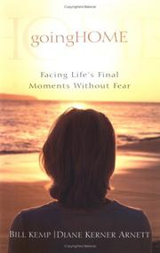 Cover of: Going Home: Facing Life's Final Moments Without Fear