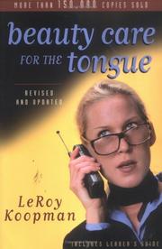 Cover of: Beauty care for the tongue by LeRoy Koopman