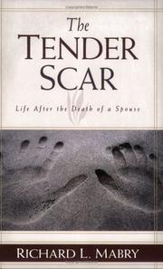 Cover of: Tender Scar, The: Life After the Death of a Spouse