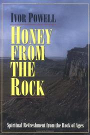 Cover of: Honey from the rock: spiritual refreshment from the rock of ages