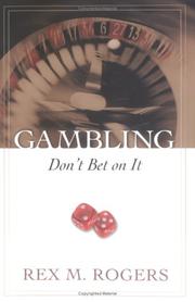 Cover of: Gambling: don't bet on it