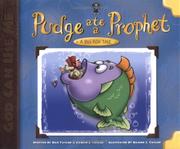Cover of: Pudge Ate a Prophet: A Big Fish Tale (God Can Use Me Series)