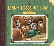 Cover of: Lenny Loses His Lunch: A Lion's Tale (God Can Use Me Series)