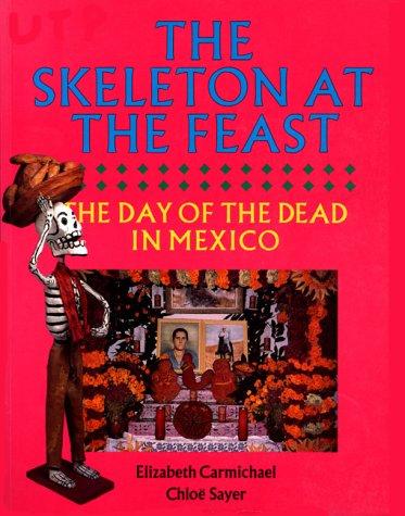 The skeleton at the feast by Elizabeth Carmichael