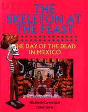 Cover of: The skeleton at the feast by Elizabeth Carmichael