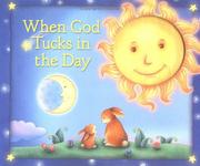 Cover of: When God Tucks in the Day