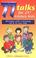 Cover of: 77 Talks for 21st Century Kids