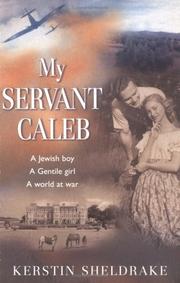 Cover of: My Servant Caleb | Kerstin Sheldrake