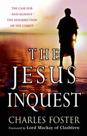 Cover of: Jesus Inquest, The: The Case for--and Against--the Resurrection of the Christ