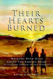 Cover of: Their Hearts Burned: Walking with Jesus Along the Emmaus Road: An Excursion Through the Old Testament