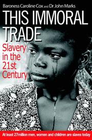 Cover of: This Immoral Trade by Caroline Cox (undifferentiated), John Marks