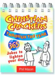 Cover of: Christian Crackers Through the Year: 365 Jokes to Brighten Your Day