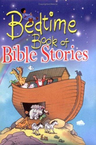 Bedtime Book of Bible Stories by Tim Dowley