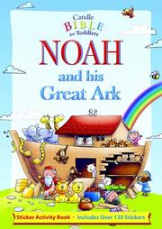 Cover of: Noah and His Great Ark: Sticker Activity Book (Candle Bible for Toddlers) (Candle Bible for Toddlers)