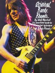 Cover of: Original Randy Rhoads: An Annotated Guide to the Guitar Technique of Randy Rhoads (Illustrated)