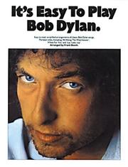 Cover of: It's Easy To Play Bob Dylan (It's Easy to Play)