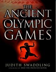 Cover of: The Ancient Olympic Games by Judith Swaddling