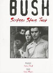 Cover of: Bush: Sixteen Stone Tour