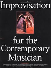 Cover of: IMPROVISATION FOR THE CONTEMPORARY MUSICIAN (Text)