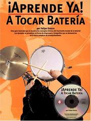 Cover of: ¡Aprende Ya! A Tocar Batería (Aprende YA!)