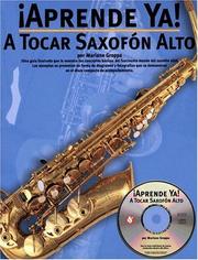 Cover of: ¡Aprende Ya! A Tocar Saxofón Alto (Aprende YA!) by Amsco