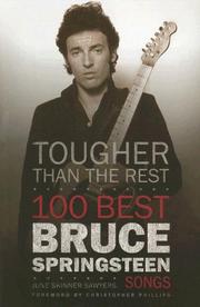 Cover of: Tougher Than The Rest - 100 Best Bruce Springsteen