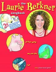 Cover of: Laurie Berkner Songbook | Laurie Berkner
