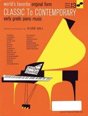 Cover of: Classic to Contemporary Early Grade Piano Music (WFS 13) (World's Favorite Series)