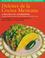 Cover of: Deleites de la cocina Mexicana =