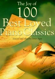 Cover of: The Joy Of 100 Best Loved Piano Classics