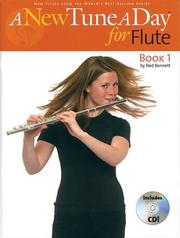Cover of: A New Tune a Day for Flute, Book 1 (A New Tune a Day) by Ned Bennett