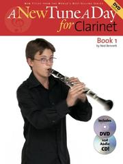 Cover of: A New Tune a Day for Clarinet, Book 1 (A New Tune a Day) (A New Tune a Day)