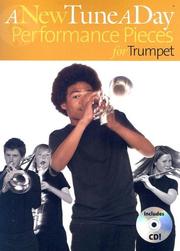 Cover of: A New Tune A Day Performance Pieces For Trumpet Book 1 (A New Tune a Day)