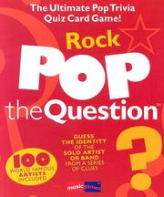 Cover of: Pop The Question Rock (Music Games) by Michael Heatley, John Campanelli