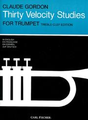 Cover of: 30 Velocity Studies for Trumpet by Claude Gordon